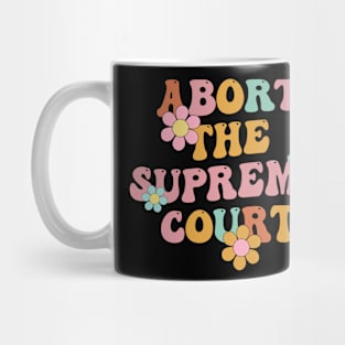 Abort The Court Mug